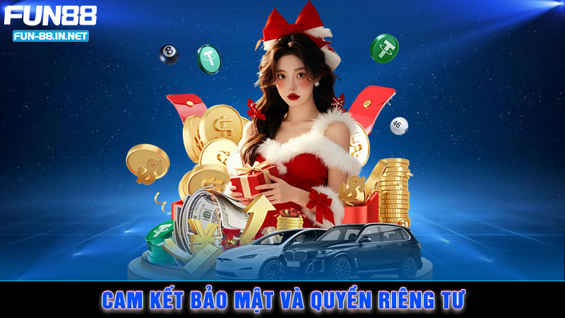 Cam kết bảo mật và quyền riêng tư
