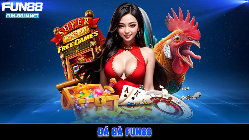 Đá Gà FUN88