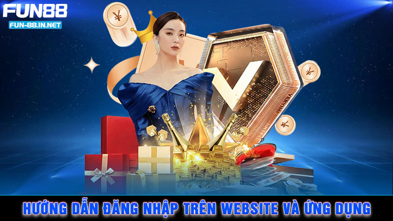 Hướng dẫn đăng nhập trên website và ứng dụng