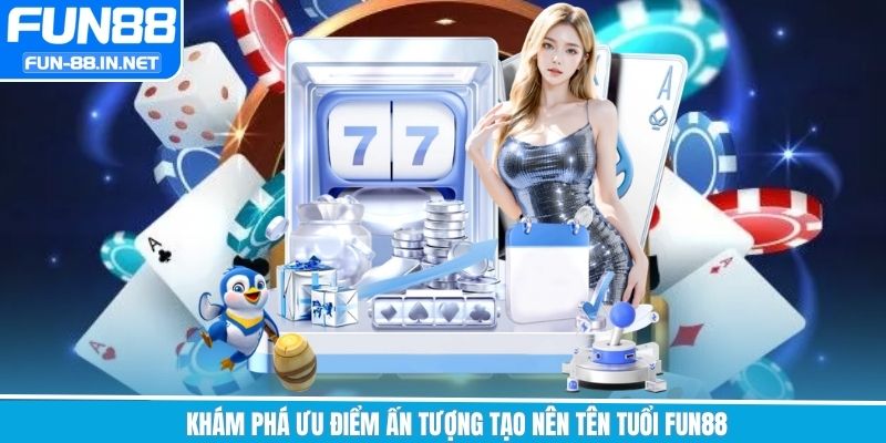 Những điểm cộng nổi bật giúp nền tảng ghi dấu ấn