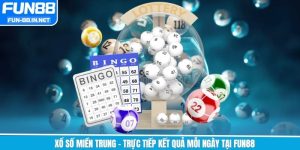 Xổ Số Miền Trung - Trực Tiếp Kết Quả Mỗi Ngày Tại Fun88