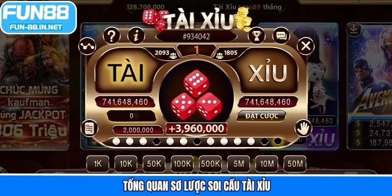 Tổng quan sơ lược soi cầu tài xỉu